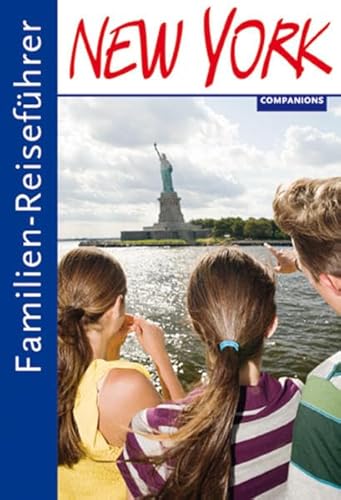 Familien-Reiseführer ~ New York. - Husmann, Nele
