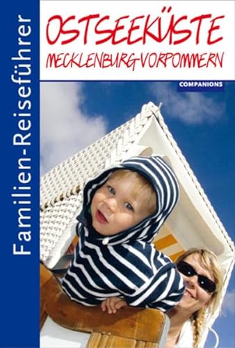 Stock image for Familien-Reisefhrer Ostseekste Mecklenburg-Vorpommern for sale by medimops