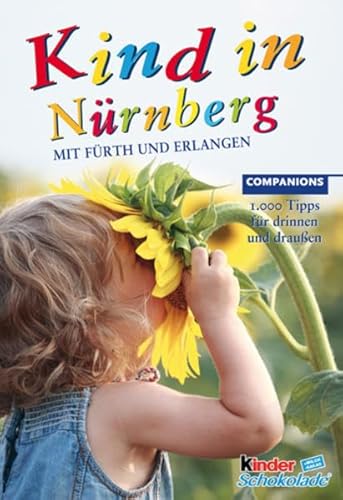 Beispielbild fr Kind in Nrnberg: Mit Frth und Erlangen zum Verkauf von medimops