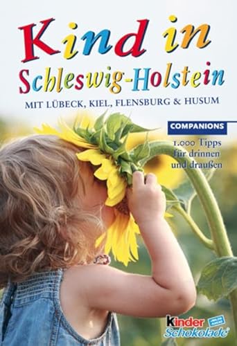 9783897407077: Kind in Schleswig-Holstein: Mit Lbeck, Kiel, Flensburg & Husum