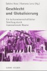 9783897410893: Geschlecht und Globalisierung: Ein kulturwissenschaftlicher Streifzug durch transnationale Rume