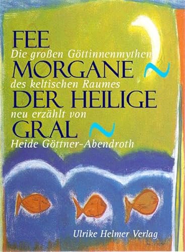 Beispielbild fr Fee Morgane - Der Heilige Gral -Language: german zum Verkauf von GreatBookPrices