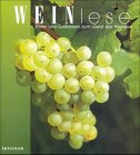 Stock image for Weinlese for sale by Leserstrahl  (Preise inkl. MwSt.)
