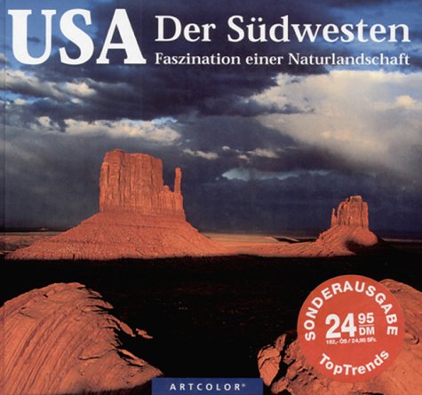 Stock image for USA - der Sdwesten. Faszination einer Naturlandschaft for sale by medimops