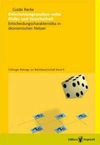 9783897442436: Entscheidungsanalyse unter Risiko und Unsicherheit: Entscheidungscharakteristika in konomischen Netzen