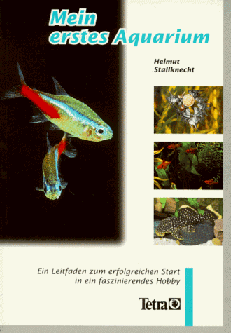 Beispielbild fr Mein erstes Aquarium zum Verkauf von medimops