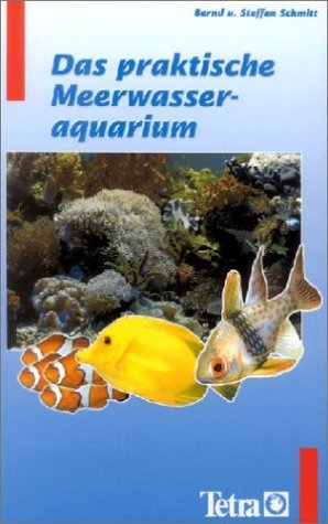 Stock image for Das praktische Meerwasseraquarium for sale by medimops