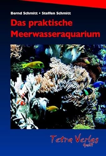 Beispielbild fr Das praktische Meerwasseraquarium zum Verkauf von medimops