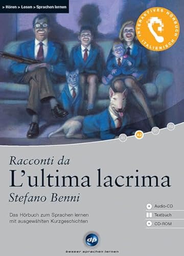 9783897473379: L'ultima lacrima: Das Hrbuch zum Sprachen lernen. Niveau A2: fortgeschrittene Anfnger 1.200 Wrter