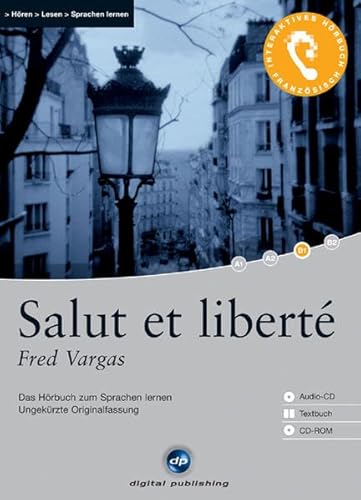 9783897474260: Salut et libert: Das Hrbuch zum Sprachen lernen - Ungekrzte Originalfassung. Niveau B1