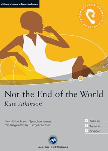 Beispielbild fr Not the End of the World: Das Hrbuch zum Sprachen lernen mit ausgewhlten Kurzgeschichten. Niveau A2 zum Verkauf von medimops