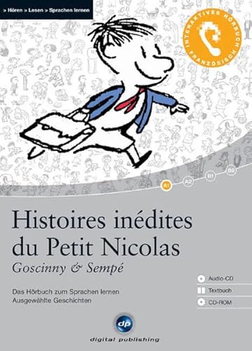 9783897475533: Histoires indites du Petit Nicolas: Das Hrbuch zum Sprachen lernen - Sieben ausgewhlte Geschichten. Niveau A1