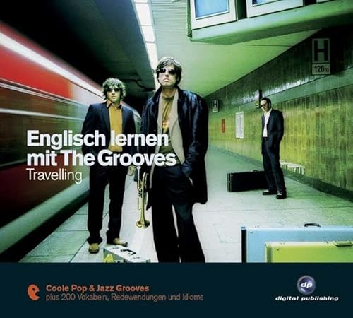 Beispielbild fr Englisch lernen mit The Grooves - Travelling zum Verkauf von medimops