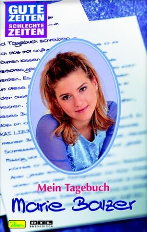 Immagine dell'editore per Gute Zeiten, schlechte Zeiten. Mein Tagebuch. Marie Balzer. venduto da Ammareal