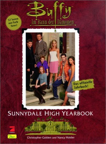 Beispielbild fr Buffy, Im Bann der Dmonen, Bd.1, Sunnydale Highschool Yearbook zum Verkauf von medimops