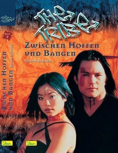 9783897485983: The Tribe, Bd. 2, Zwischen Hoffen und Bangen