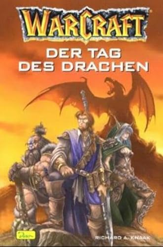 Stock image for Warcraft. Der Tag des Drachen. for sale by Steamhead Records & Books