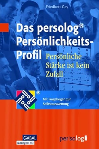 Beispielbild fr Das persolog Persnlichkeits-Profil: Persnliche Strke ist kein Zufall. Mit Fragebogen zur Selbstauswertung zum Verkauf von medimops