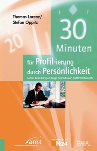 Stock image for 30 Minuten fr Profilierung durch Persnlichkeit for sale by medimops