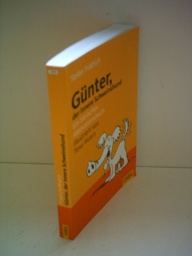 Stock image for Gnter, der innere Schweinehund. Ein tierisches Motivationsbuch for sale by Kultgut