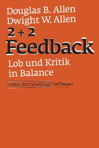 Beispielbild fr 2 + 2 Feedback. Lob und Kritik in Balance zum Verkauf von medimops