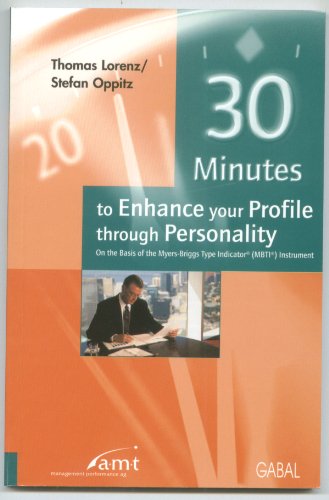 Beispielbild fr 30 minutes to Enhance your Profile through Personality zum Verkauf von medimops