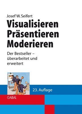 Stock image for Visualisieren Prsentieren Moderieren. Sonderauflage for sale by medimops