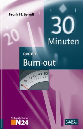 Beispielbild fr 30 Minuten gegen Burn-out zum Verkauf von medimops