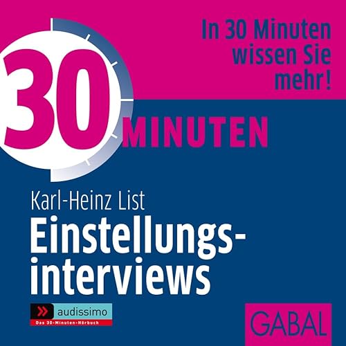 Stock image for 30 Minuten fr qualifizierte Einstellungsinterviews for sale by medimops