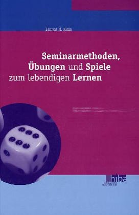 Beispielbild fr Seminarmethoden, bungen und Spiele zum lebendigen Lernen zum Verkauf von medimops