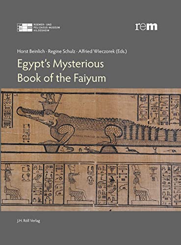 Stock image for Egypts Mysterious Book of the Faiyum for sale by ISD LLC