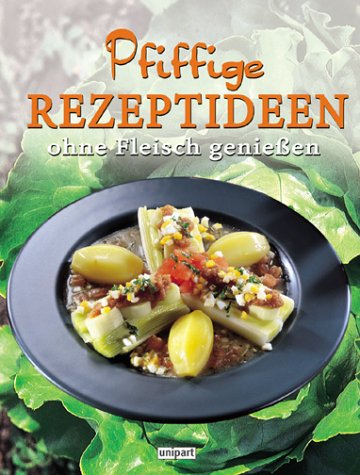 Stock image for Genieen ohne Fleisch : [pfiffige Rezeptideen ohne Fleisch genieen]. for sale by Antiquariat + Buchhandlung Bcher-Quell