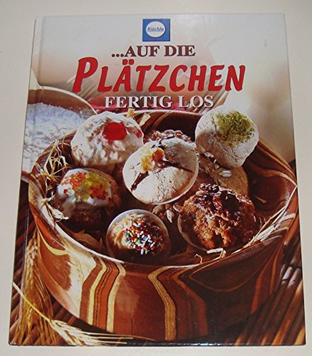 Stock image for Auf die Plätzchen fertig los [Hardcover] Unipart-Verlagsredaktion and Irene Aretz for sale by tomsshop.eu