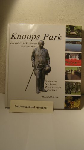 9783897570276: Knoops Park: Eine historische Parkanlage in Bremen-Nord
