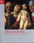 9783897571723: Meisterwerke Aus Dresden Zu Gastr Im Bucerius Kunst Forum Hamburg