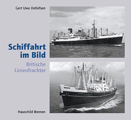 Stock image for Schiffahrt im Bild / Britische Linienfrachter for sale by Cambridge Rare Books