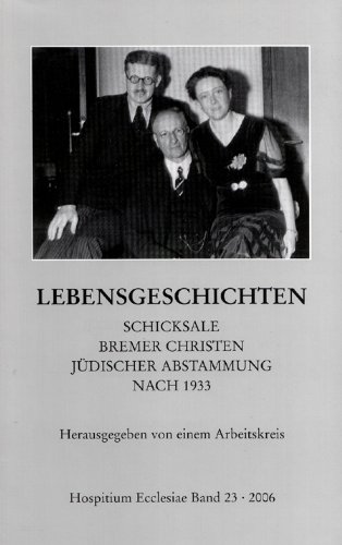 9783897573352: lebensgeschichten-schicksale-bremer-christen-judischer-abstammung-nach-1933