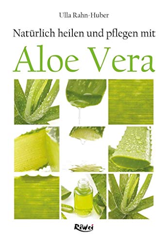 Beispielbild fr Natrlich heilen und pflegen mit Aloe Vera zum Verkauf von medimops