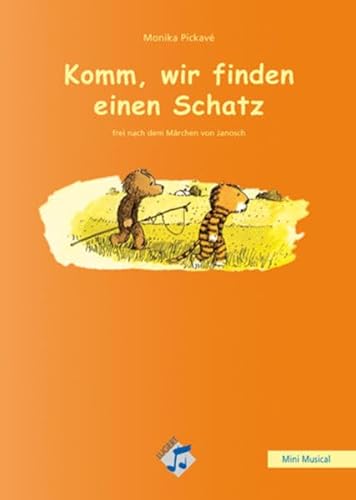 9783897602649: Komm wir finden einen Schatz: Frei nach dem Mrchen von Janosch