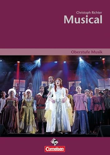 Beispielbild fr Oberstufe Musik - Musical (Media-Paket best. aus Schlerband mit CD) zum Verkauf von medimops