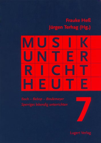 9783897603530: Musikunterricht heute 7