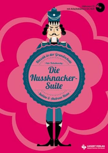 Imagen de archivo de Die Nussknacker-Suite (Heft und CD) a la venta por medimops
