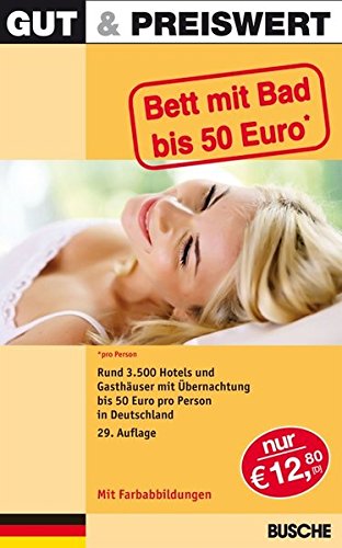 Beispielbild fr Gut & Preiswert - Bett mit Bad bis 50 Euro Deutschland zum Verkauf von medimops