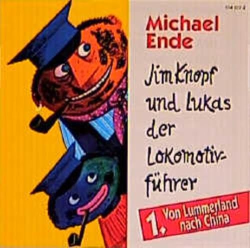 Jim Knopf und Lukas der Lokomotivführer - CDs: Jim Knopf und Lukas der Lokomotivführer, Hörspiel, Audio-CDs, Tl.1, Von Lummerland nach China, 1 CD-Audio: TEIL 1 - Michael Ende