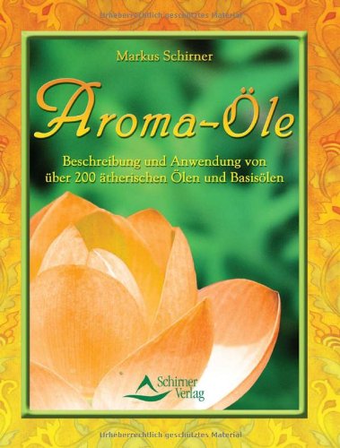 Beispielbild fr Aroma-le: Beschreibung und Anwendung von ber 200 therischen len und Basislen zum Verkauf von medimops