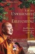 Beispielbild fr Von der Unwissenheit zur Erleuchtung 2. Buddhistische Betrachtungen zum Alltag zum Verkauf von medimops