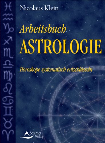 Stock image for Arbeitsbuch Astrologie - Horoskope systematisch entschlsseln for sale by medimops