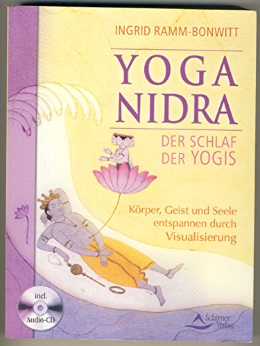 Beispielbild fr Yoga-Nidra: Der Schlaf der Yogis. Entspannung fr Krper, Geist und Seele zum Verkauf von medimops