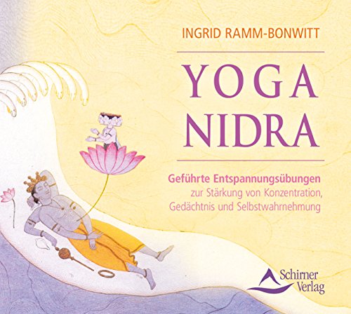 Beispielbild fr Yoga-Nidra - Gefhrte Entspannungsbungen - zur Strkung von Konzentration, Gedchtnis und Selbstwahrnehmung zum Verkauf von medimops