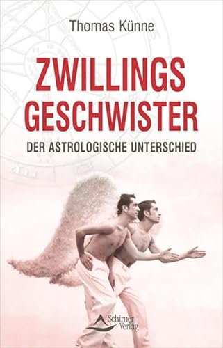 Imagen de archivo de Zwillingsgeschwister: Der astrologische Unterschied a la venta por bemeX